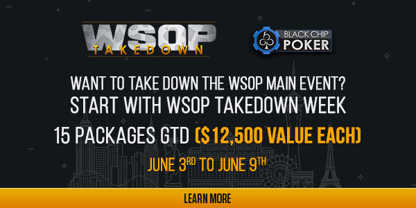 Black Chip Poker Is Giving Poker Players A Shot At The Wsop Main Event In July
